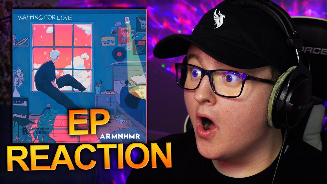 ARMNHMR - Waiting For Love *EP REACTION*