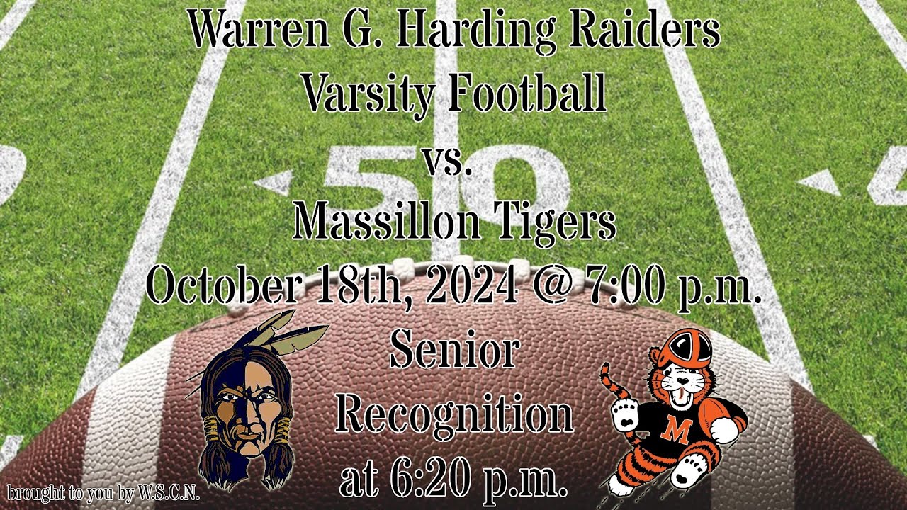 Warren G. Harding Raiders Varsity Football vs. Massillon (October 18, 2024)