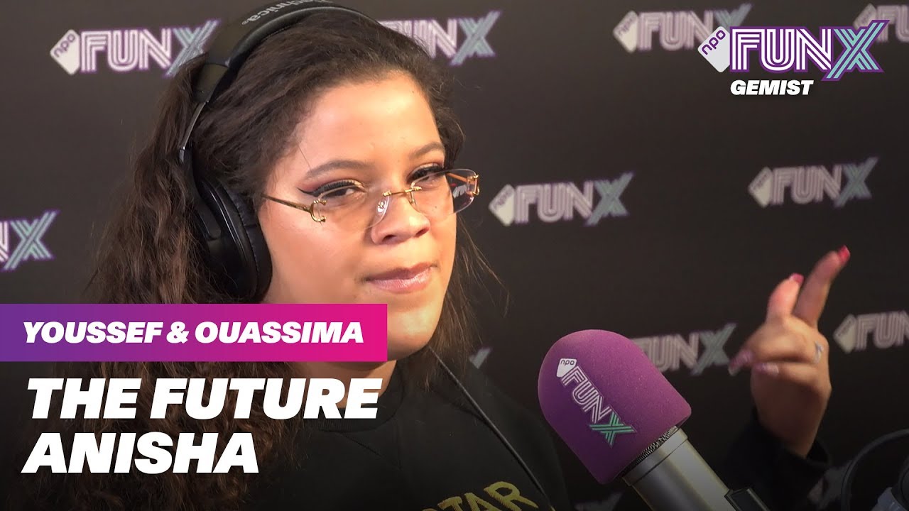 THE FUTURE: ANISHAGF BIJ YOUSSEF EN OUASSIMA