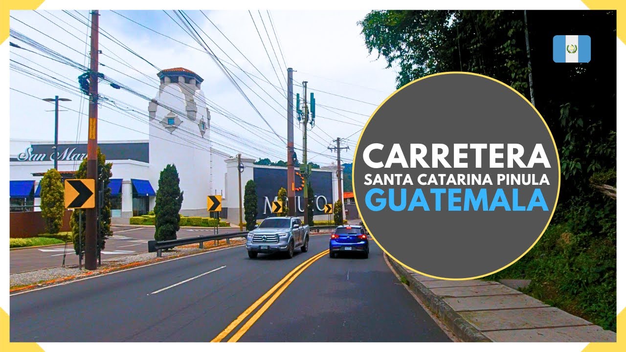 Manejando la ruta hacia SANTA CATARINA PINULA en el DEPARTAMENTO DE GUATEMALA - GUATEMALA 2025