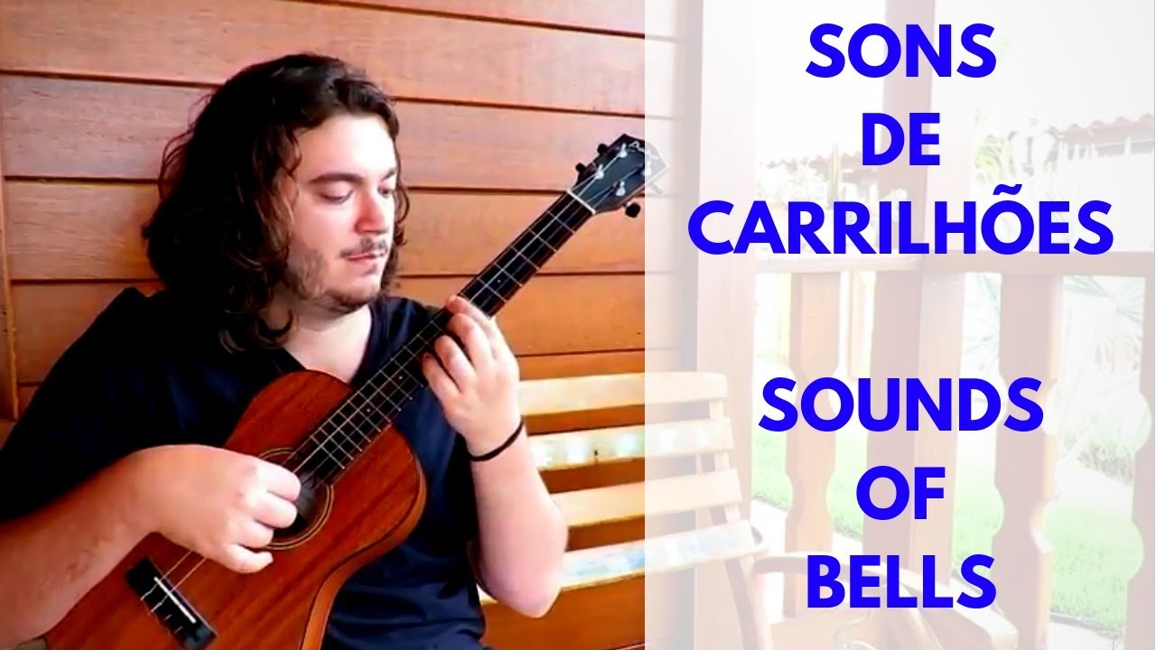 Sons de Carrilhões - UKULELE (Sounds of Bells) João Pernambuco | @ComoTocarUkulele