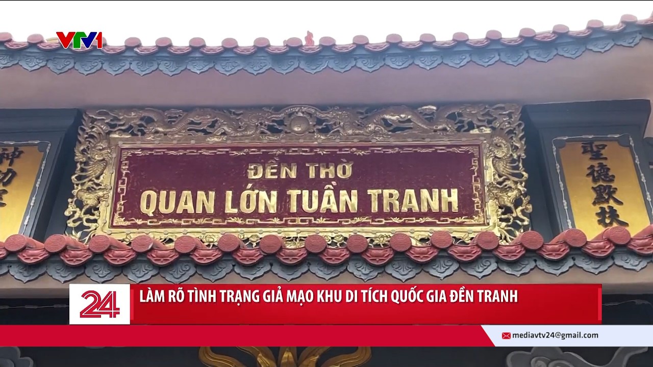 Chuyển động 24h ngày 19/3: 'Ma trận' Đền Tranh tại Hải Phòng, đâu mới là di tích thật? | VTV24