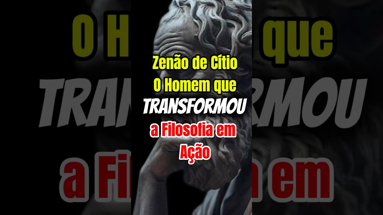 Zen&atilde;o de C&iacute;tio: O Fil&oacute;sofo que Transformou a Filosofia em Vida #estoicismo #filosofia #zenao #shorts