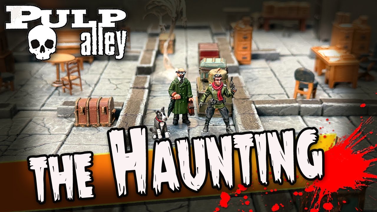 Pulp Alley - LIVE Game: The Haunting