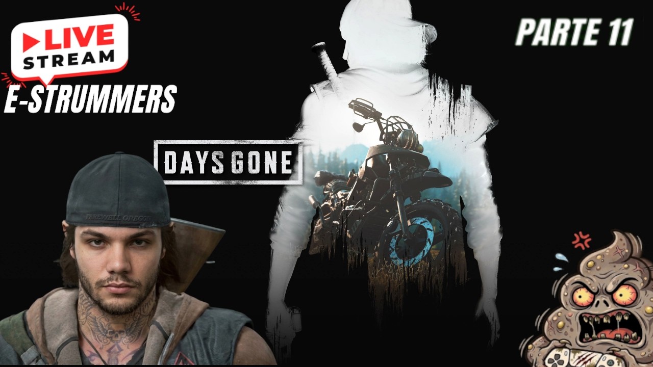 Live Estrummers - Days Gone Remasterizado Parte 11