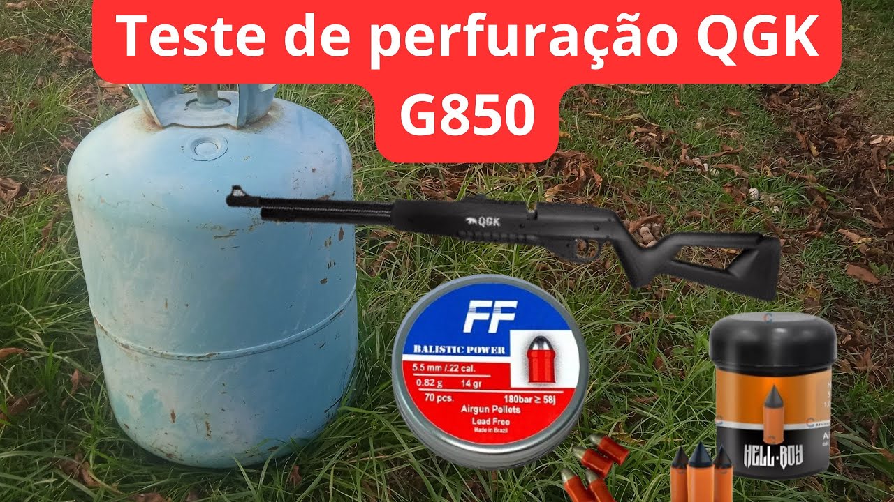 Teste de perfuração QGK G850 Chumbinho Ballistic Power e Hell Boy VS Botija de Gás