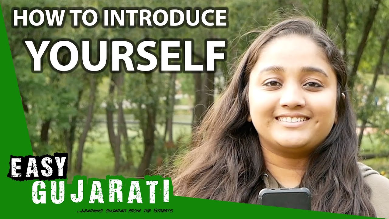 How to Introduce Yourself in Gujarati | Super Easy Gujarati 1