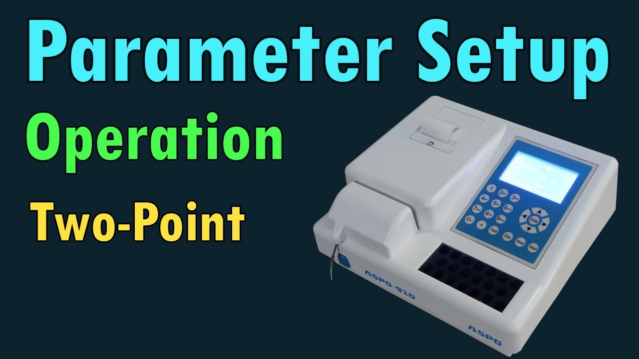 How to Setup Creatinine in Biochemistry Analyzer (ASPO-910)