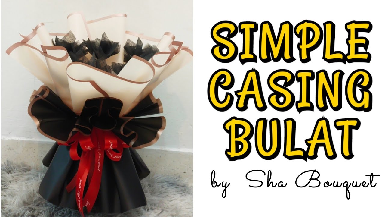 SIMPLE CASING BOUQUET BULAT