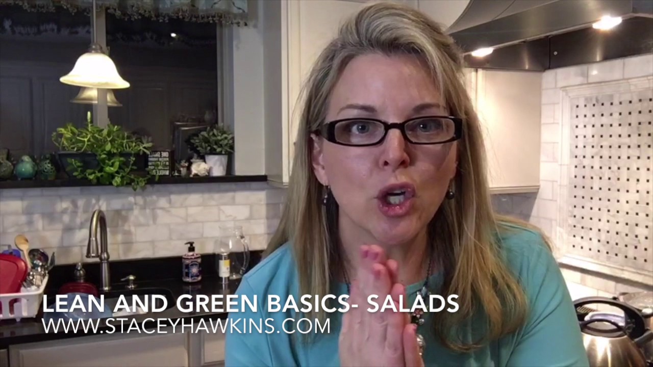 Stacey Hawkins Lean and Green Recipe Basics- Salads and Dressings