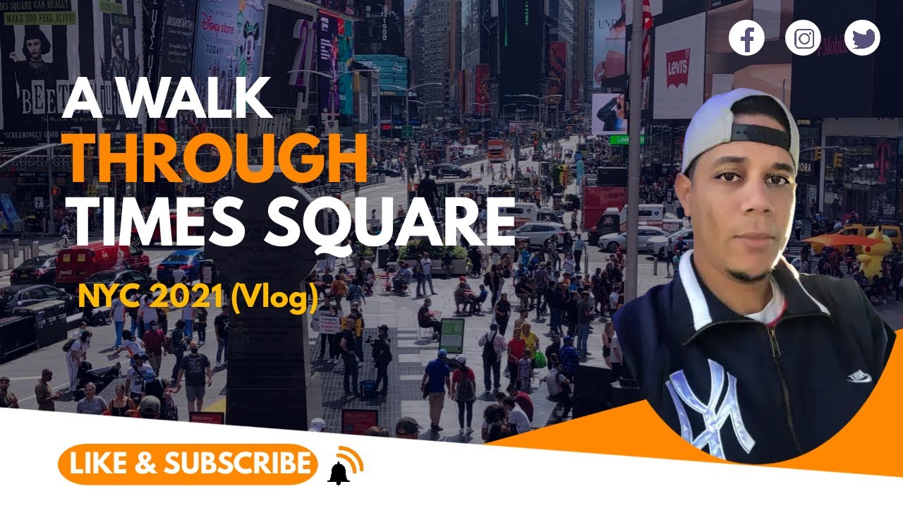 A Walk-Through Times Square