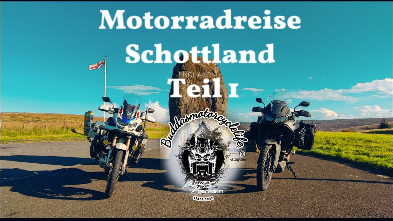 Motorradreise Schottland Teil 1