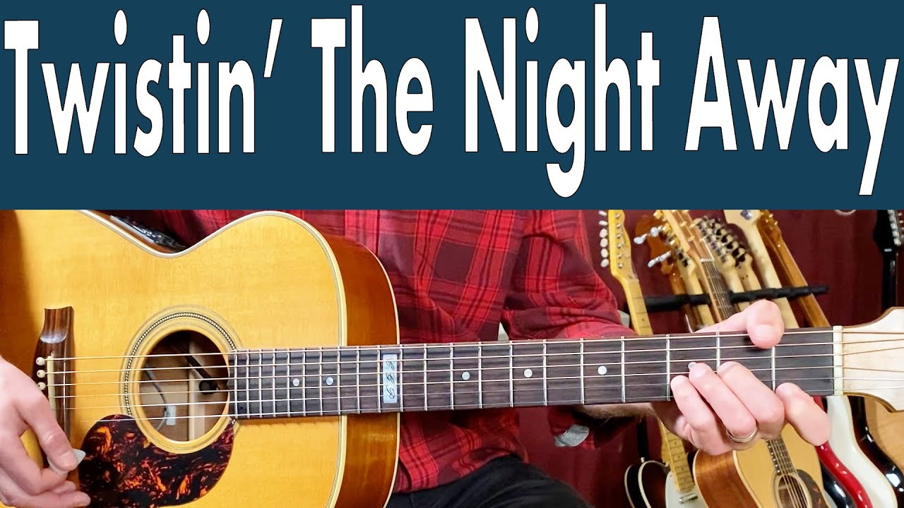 Как играть Twistin' The Night Away на гитаре | Урок игры на гитаре Сэма Кука + руководство