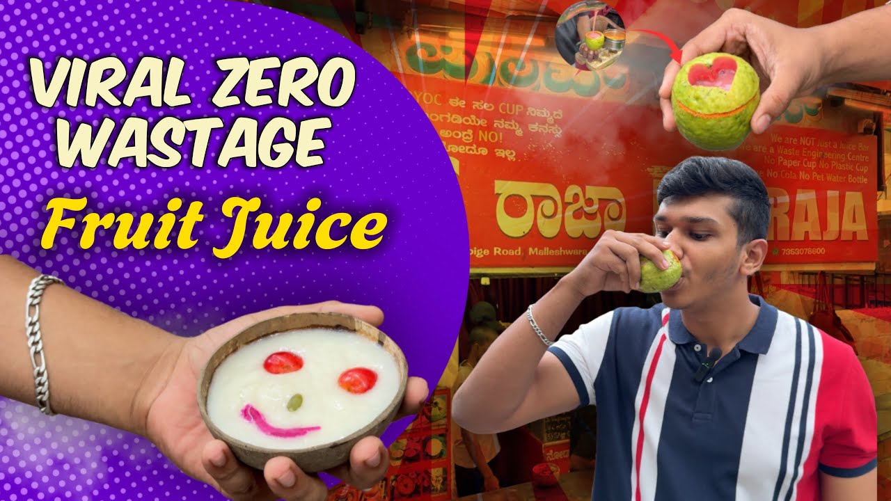 We tried the viral zero wastage fruit juice in Bengaluru 🤯||Eat Raja - Malleshwaram📍