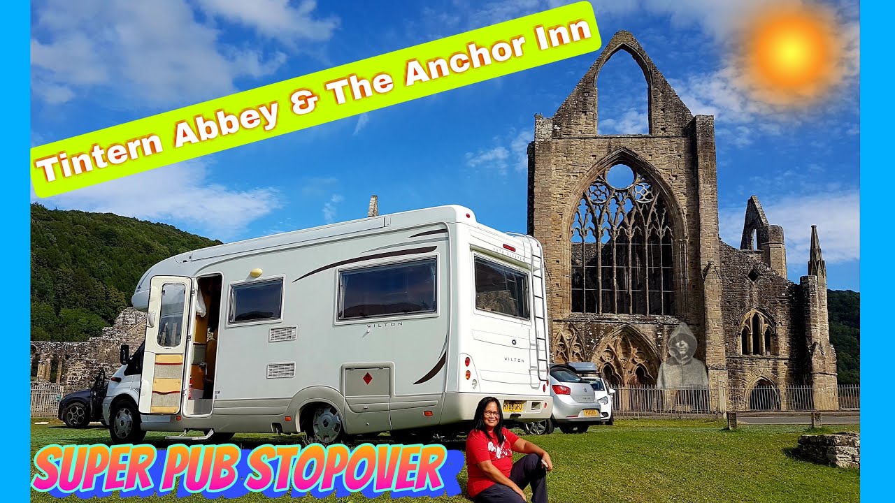 Tintern Motorhome pub Stop In The Beautiful Wye Valley