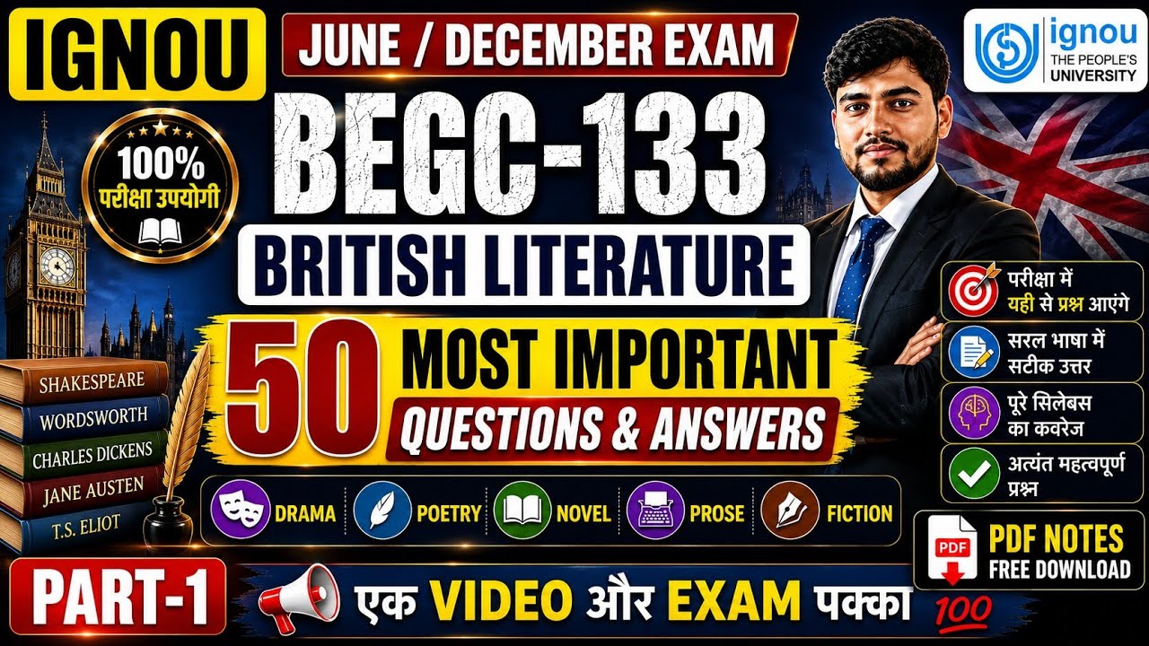 IGNOU BEGC-133 | British Literature | 50 Most Important Questions & Answers | Part-1 | BEGC 133