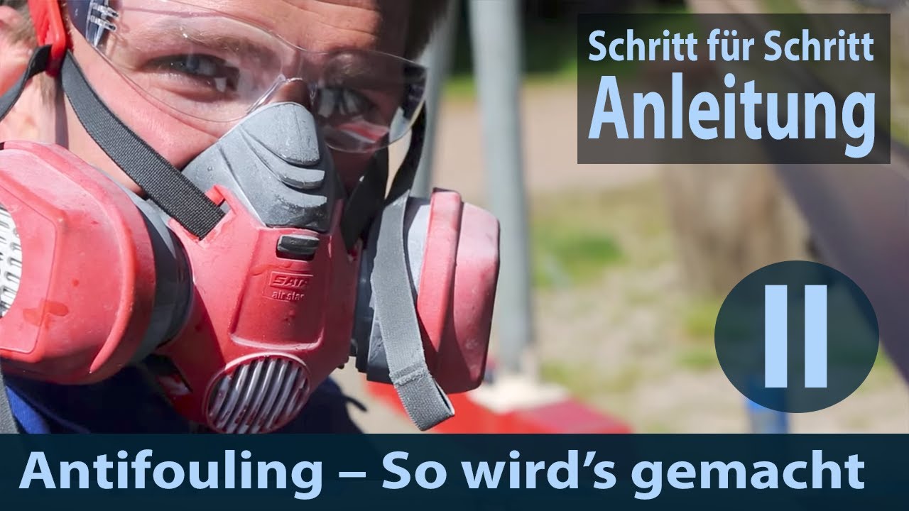 Antifouling – So wird's richtig gemacht (Teil 2 von 2)