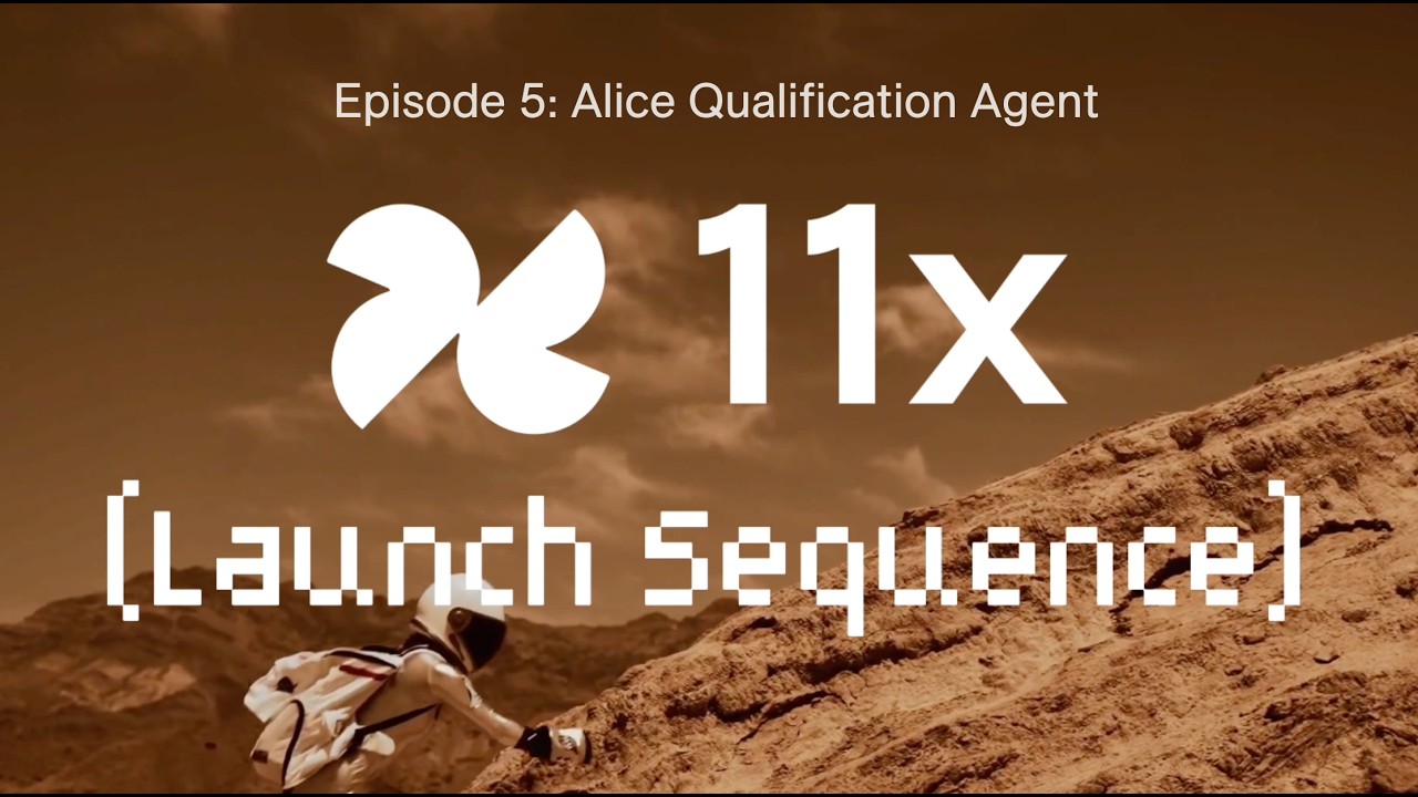 Launch Sequence | Episode 5: Alice Qualification Agent