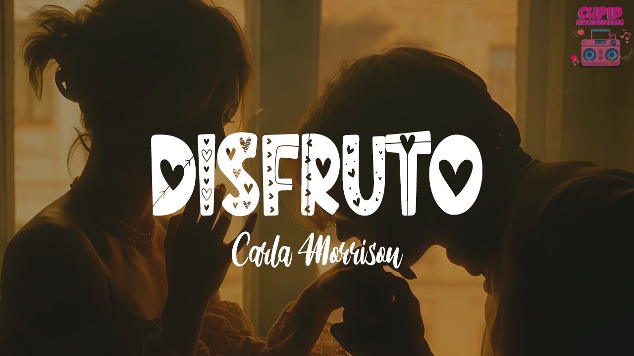Carla Morrison - Disfruto (Letra)