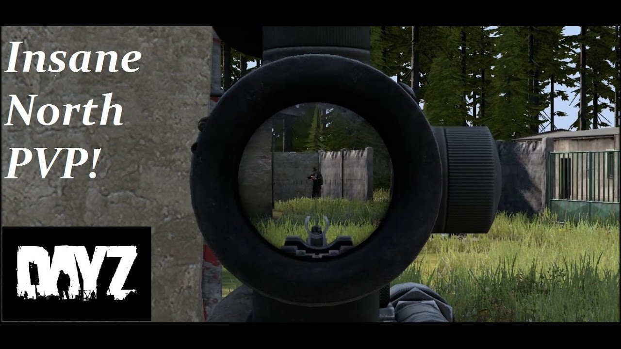 DayZ Standalone- Insane North PVP!