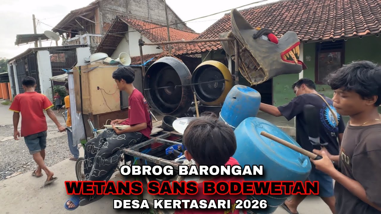 Obrog Barongan WETANS SANS BODEWETAN Desa Kertasari 2026 ❗️