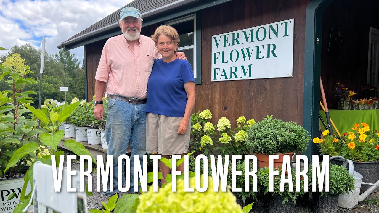 Vermont Flower Farm [Stuck in Vermont 672]