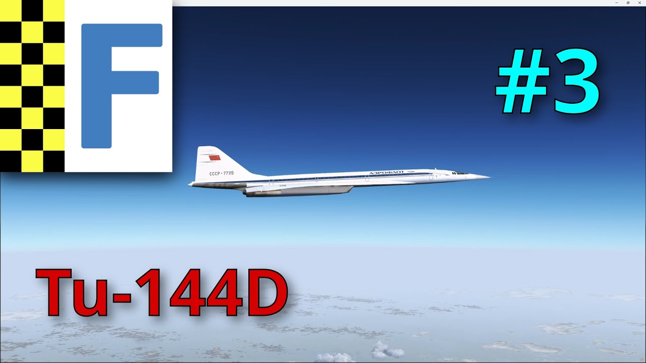 Tupolev Tu-144D #3/6 Start silników | FlightGear 2020 (117)
