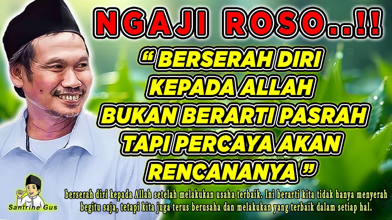 Gus Baha - Berserah diri kepada Allah bukan berarti pasrah || #gusbahaterbaru Mei 2025