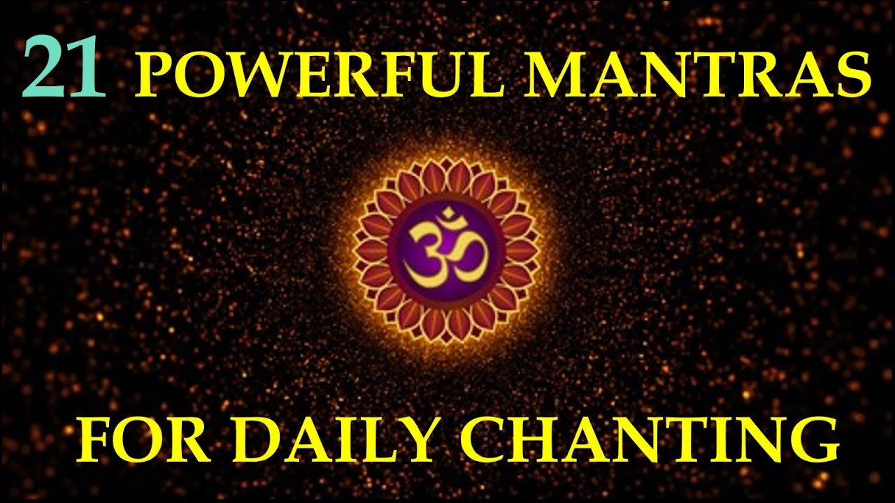 21 MOST POWERFUL MANTRAS | DAILY POOJA MANTRAS & CHANTS | MEDITATION RELAXATION MUSIC FOR CALM MIND