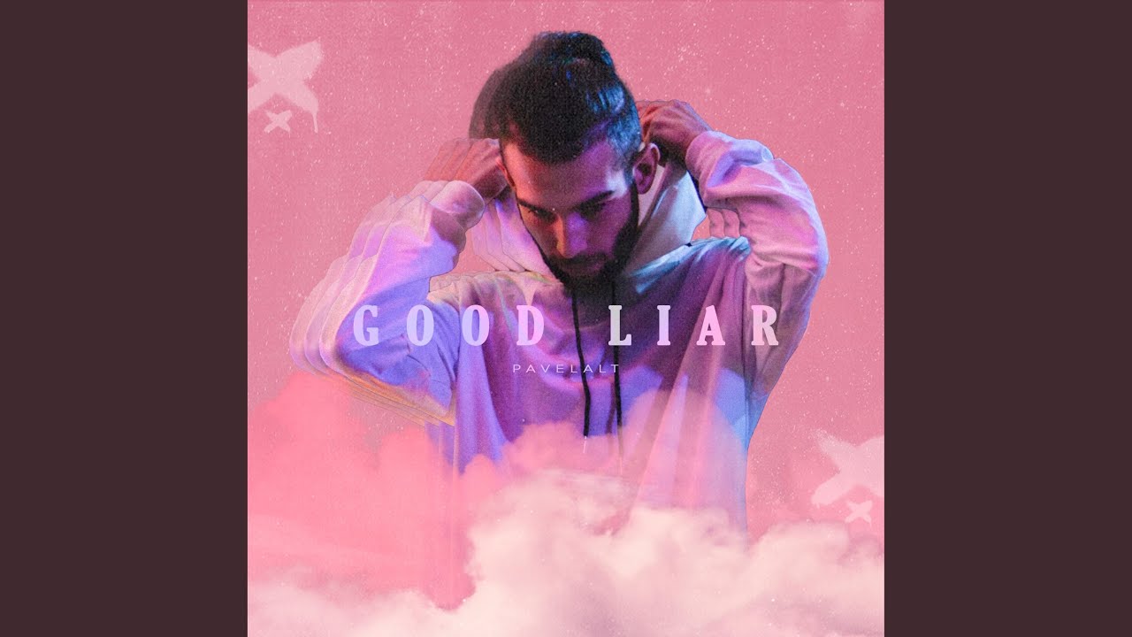 GOOD LIAR