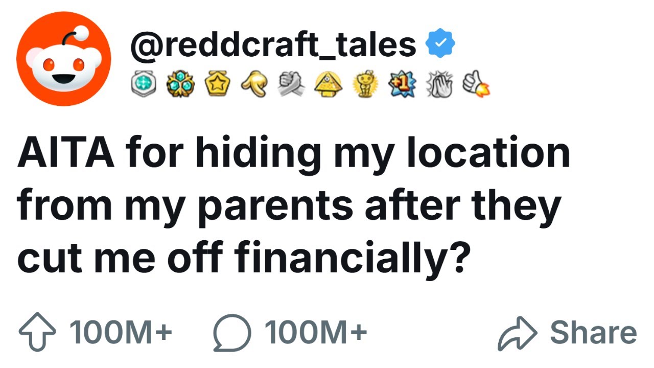 (Reddit Story + Rain Sounds) AITA for hiding my location from my parents after they cut me off?