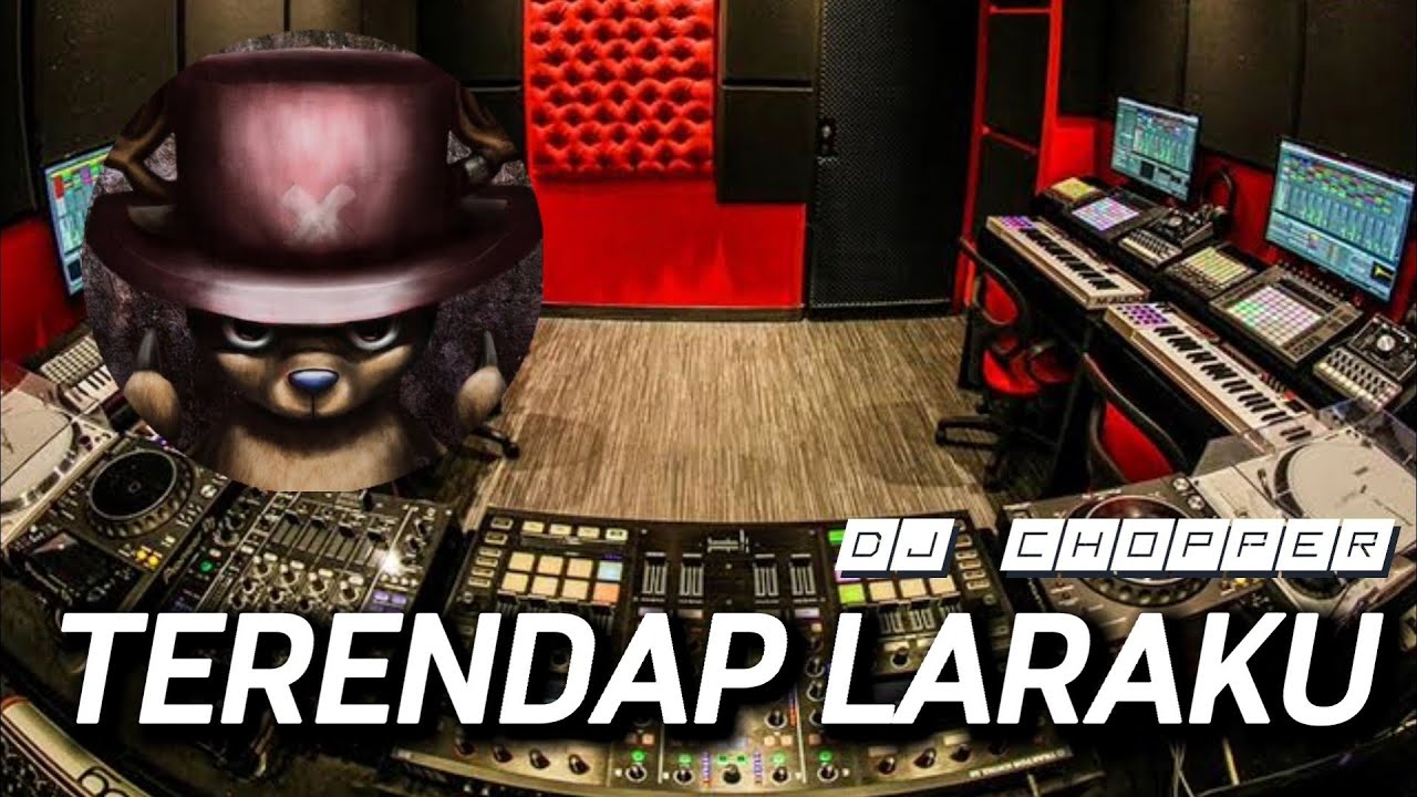 DJ TERENDAP LARAKU MANTAP !!!