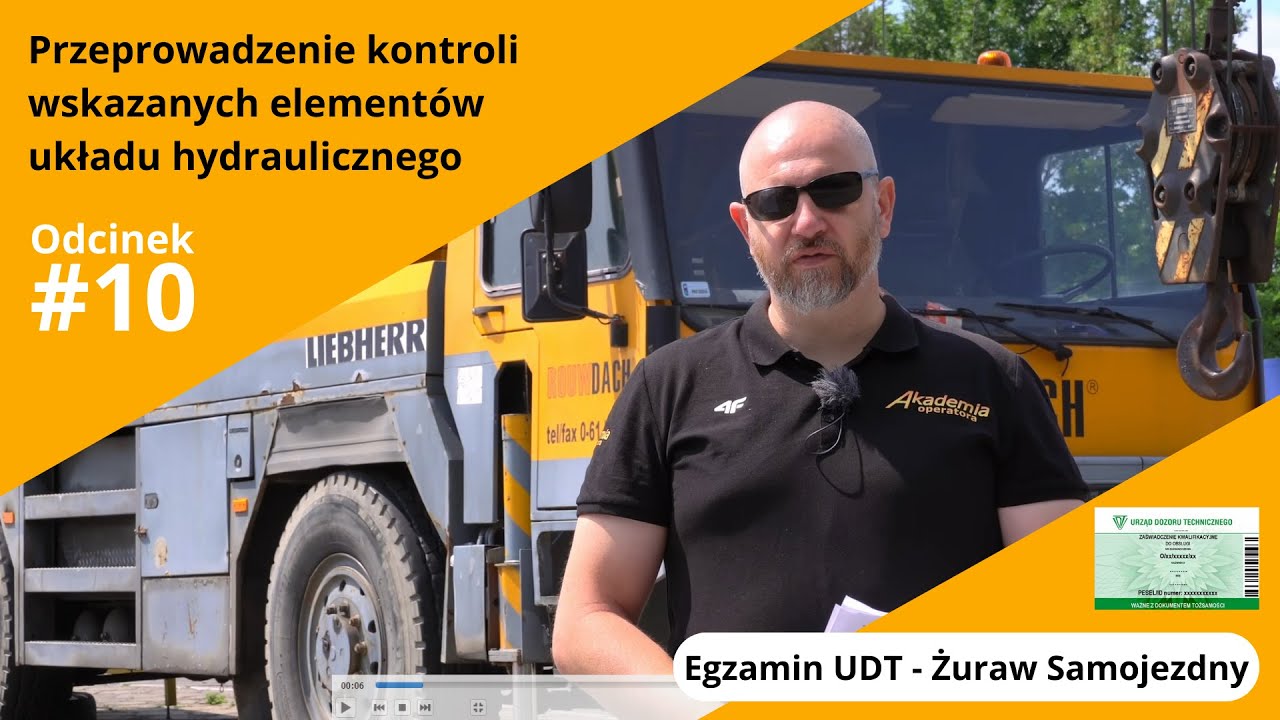 Egzamin UDT Żuraw Samojezdny - kontrola elementów układu hydraulicz. - odc. #10 - Akademia Operatora