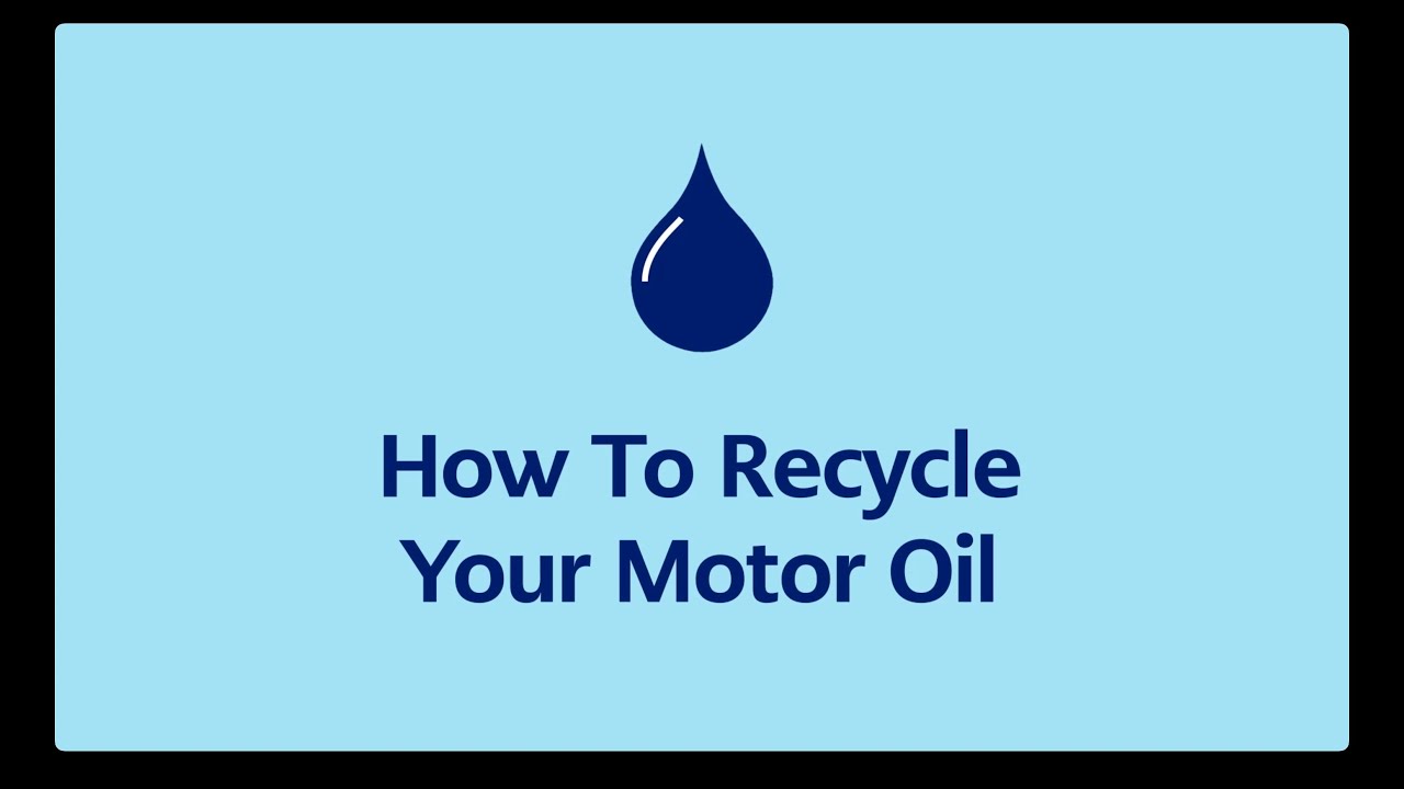 How to Recycle Used Motor Oil
