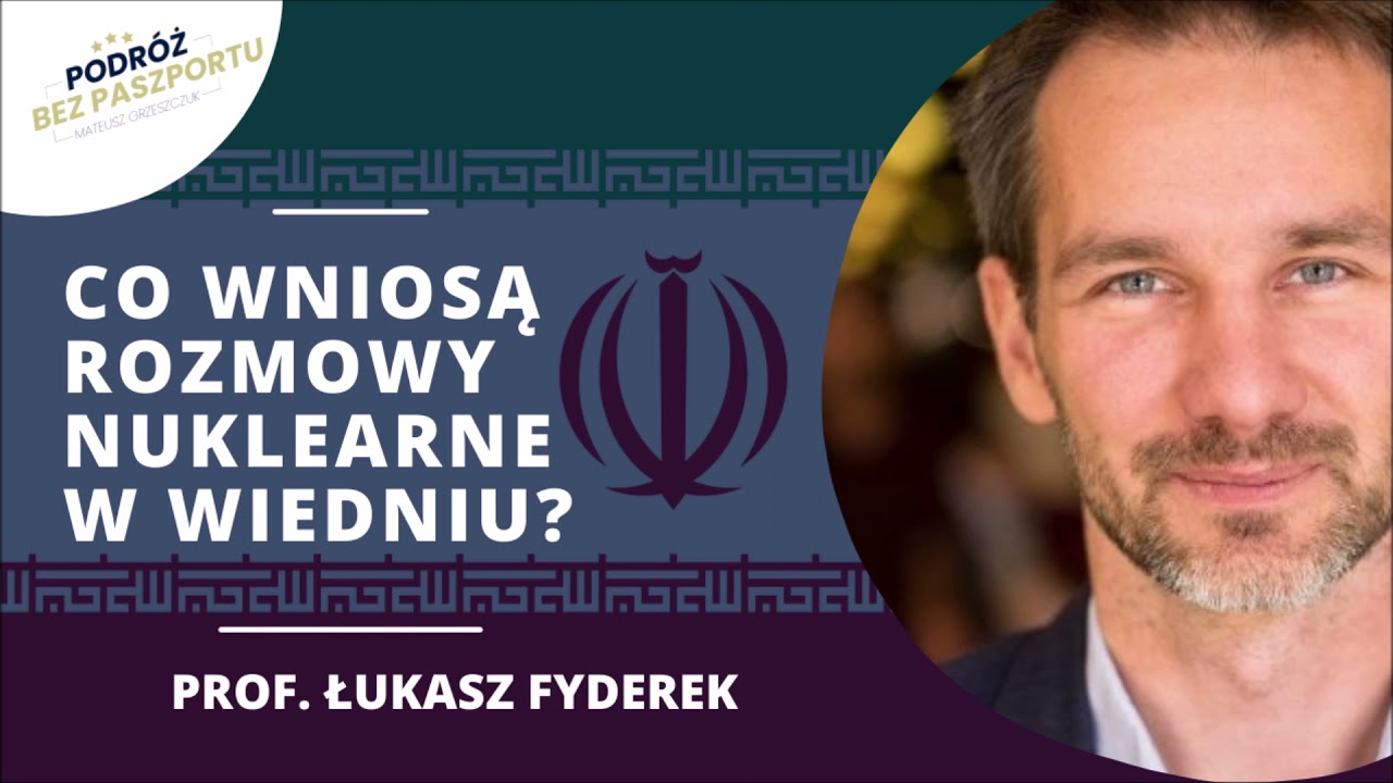 Izrael ostrzega przed programem jądrowym Iranu | prof. Łukasz Fyderek