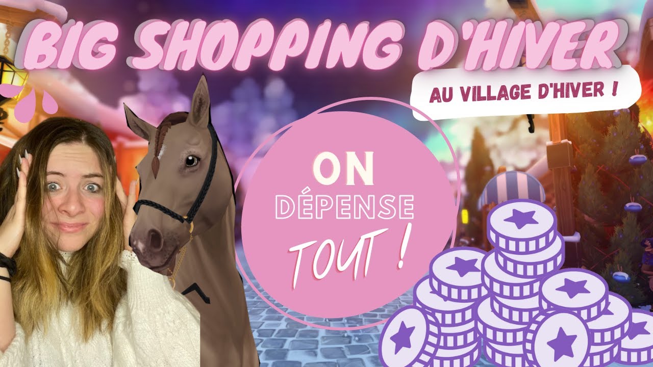 Grand shopping d'hiver : On dépense TOUT - Star Stable Online