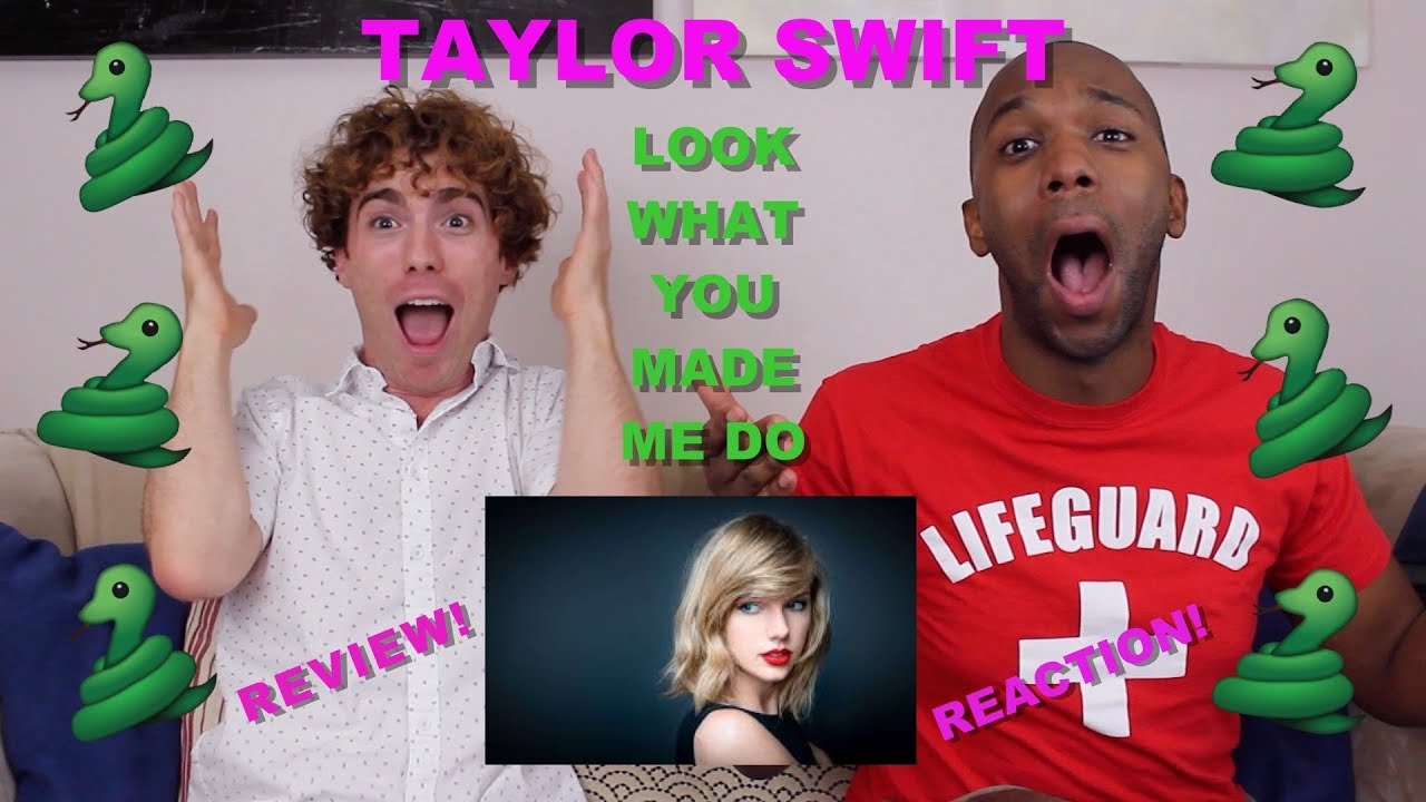 Taylor Swift - Look What You Made Me Do - Review/Reaction