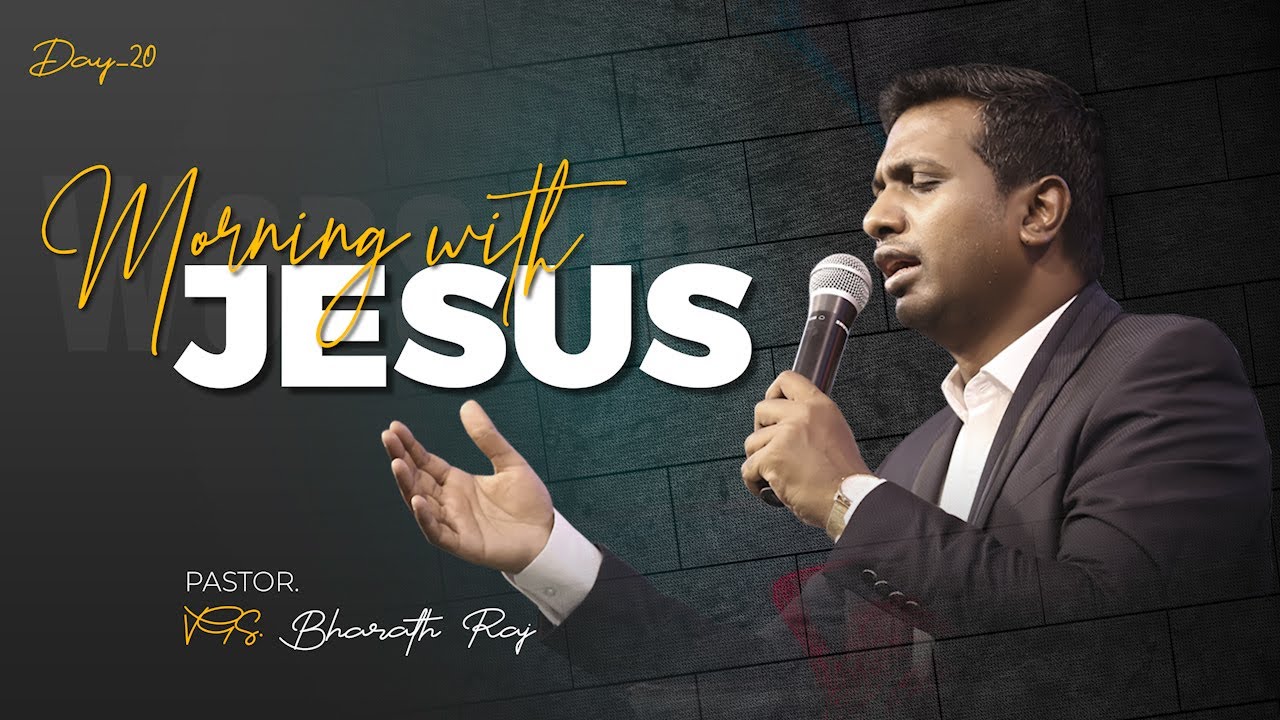 MORNING WITH JESUS DAY - 20 | THUYA AAVI ANAVARE | AAVIYIL NIRAINTHU DEVANE | VGS. BHARATH RAJ