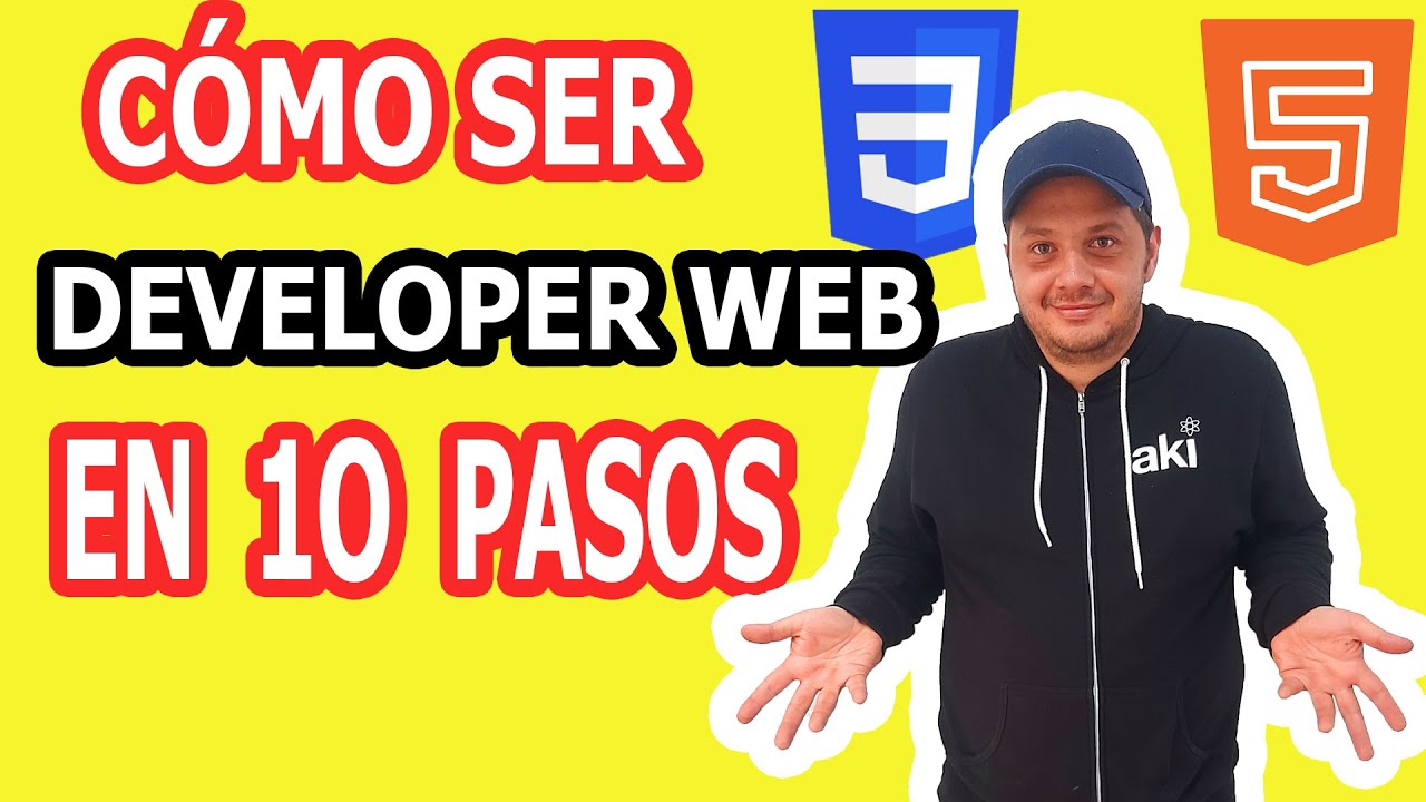 ✅ COMO SER DESARROLLADOR WEB EN 10 PASOS - [FÁCIL]