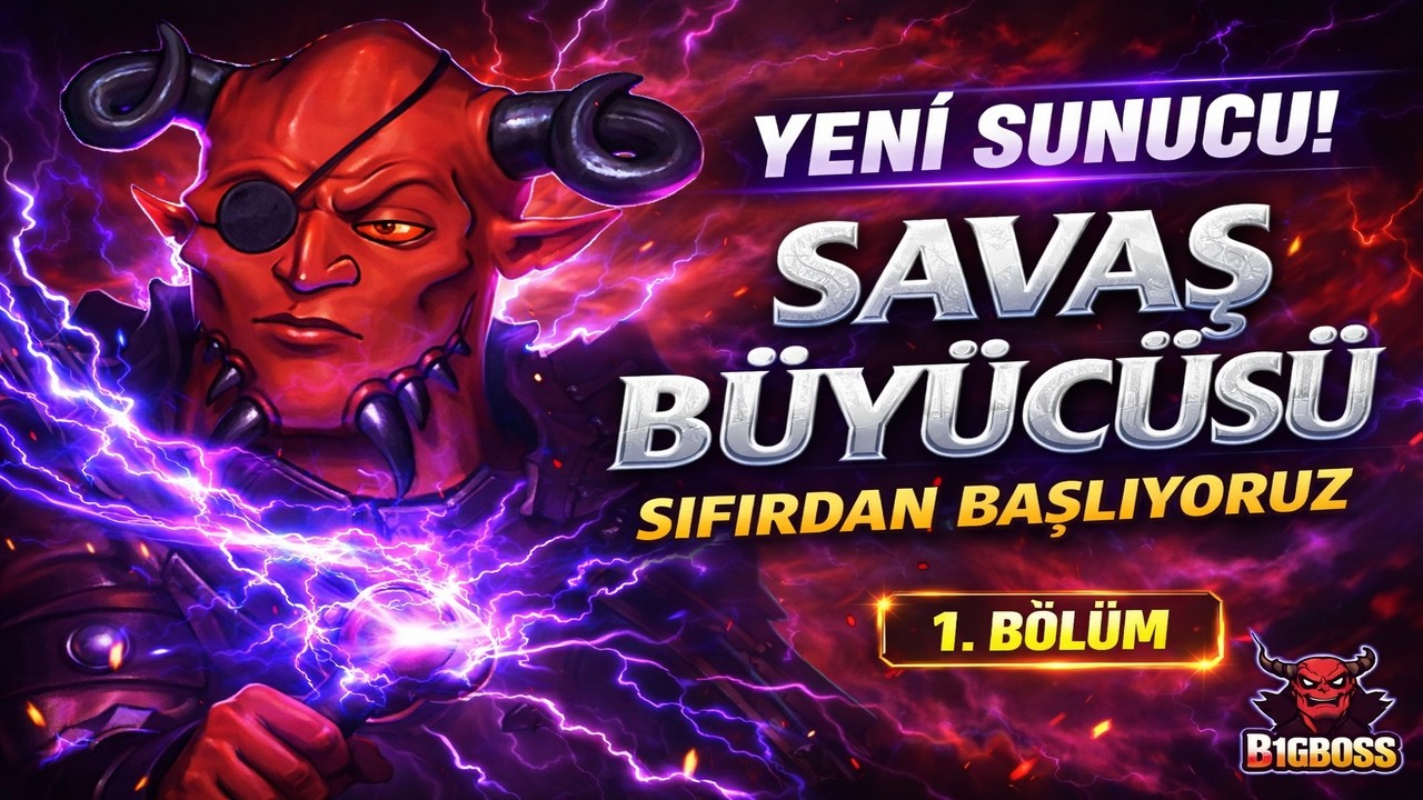 YENİ SUNUCU AÇILDI! SAVAŞ BÜYÜCÜSÜ İLE SIFIRDAN BAŞLIYORUZ! ⚡ (1. Bölüm)