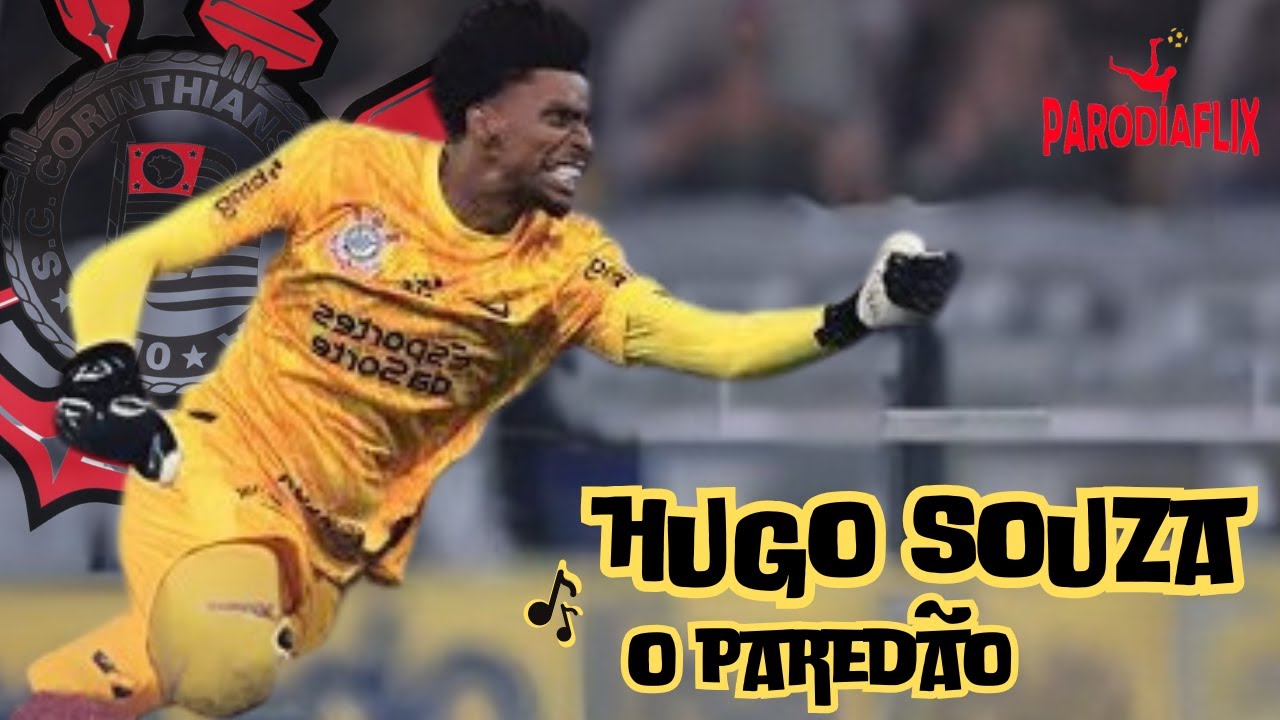 ♫ HUGO SOUZA O PAREDÃO DO TIMÃO |  PARÓDIA DE FUTEBOL