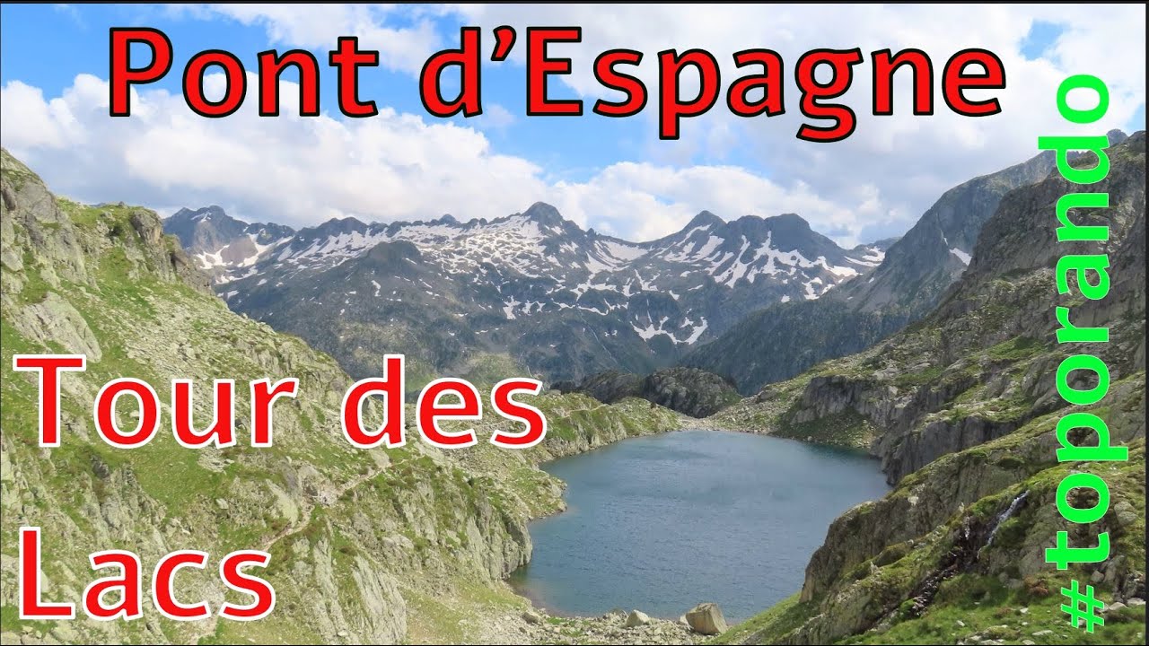 [2447 m] Lacs de l'Embarrat, du Pourtet & Nère au Pont d'Espagne #cauterets #hautespyrenees