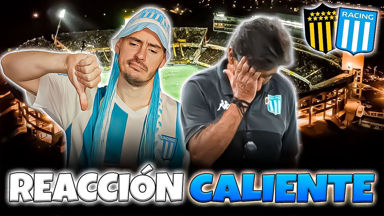 PEÑAROL vs RACING (1-0) ¡¡¡¡SALI, ARIAS!!! ERROR FATAL y DERROTA DURA | ¡TODAVÍA ESTAMOS VIVOS!