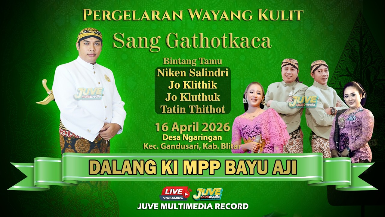 🔴 LIVE WAYANG KULIT  KI MPP BAYU AJI - SANG GATHOTKACA - NIKEN SALINDRI DUO JO TATIN - 16 APRIL 2026