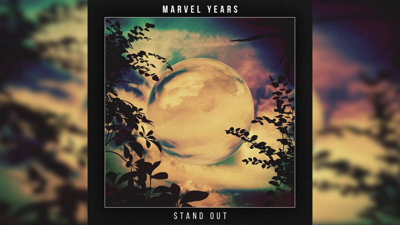 Marvel Years - Stand Out