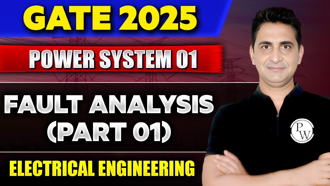 Power System 01 | Fault Analysis (Part 01) | EE | Gate 2025 series