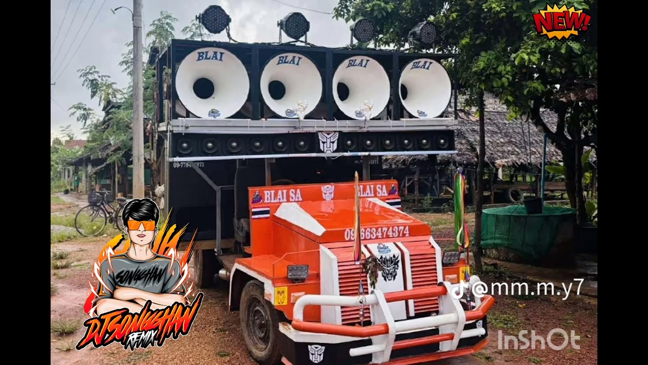 BLAI SA💥မြူးမြူးကြမ်းကြမ်းDJ SONG CHAN REMIX#အားပေးကြပါအုံးနော် 