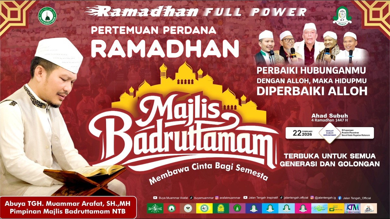 MAJLIS BADRUTTAMAM PERTEMUAN PERDANA SPESIAL BULAN SUCI RAMADHAN
