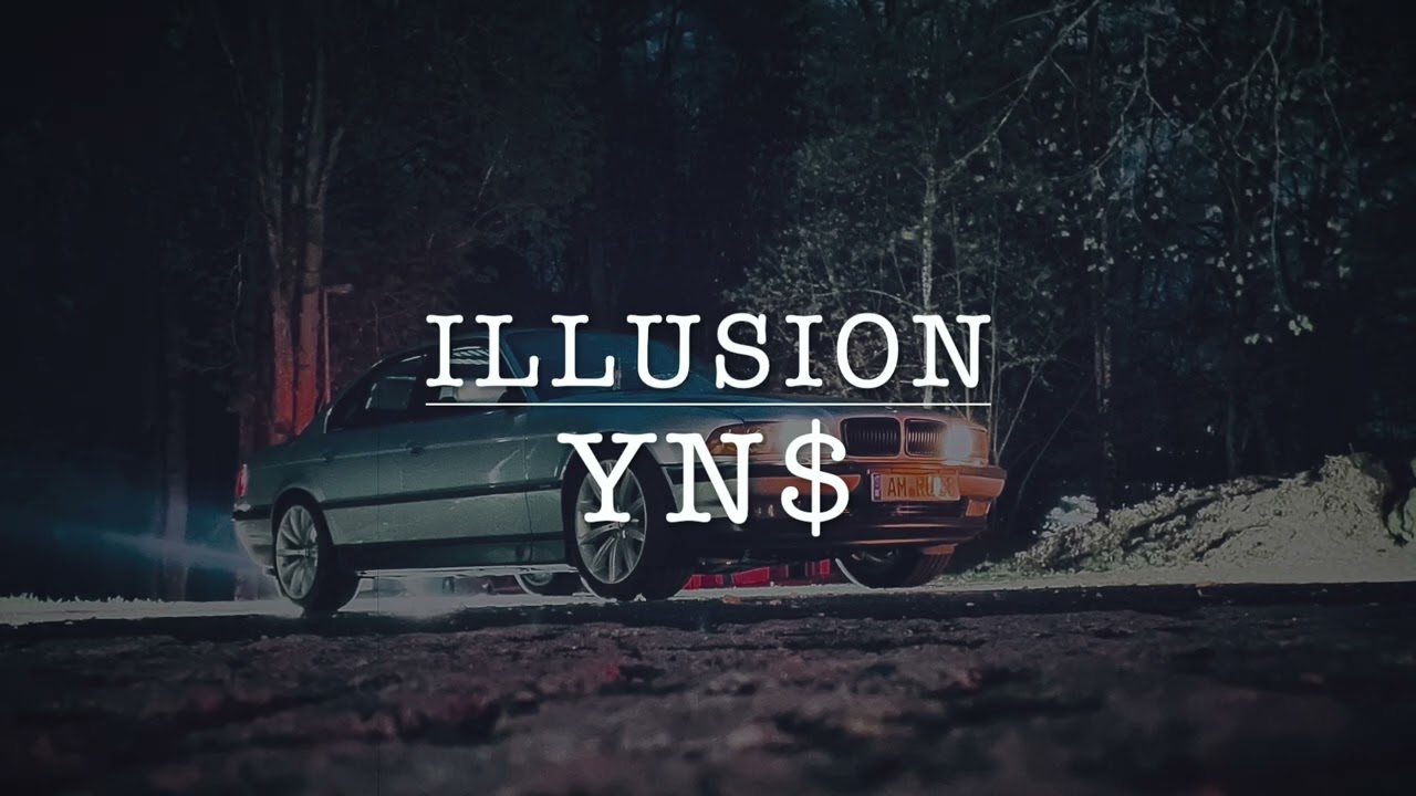 Illusion - YN$