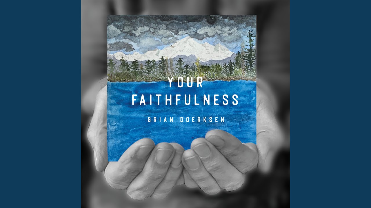 Your Faithfulness